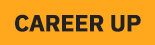 CAREER UP