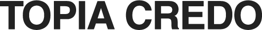 TOPIA CREDO